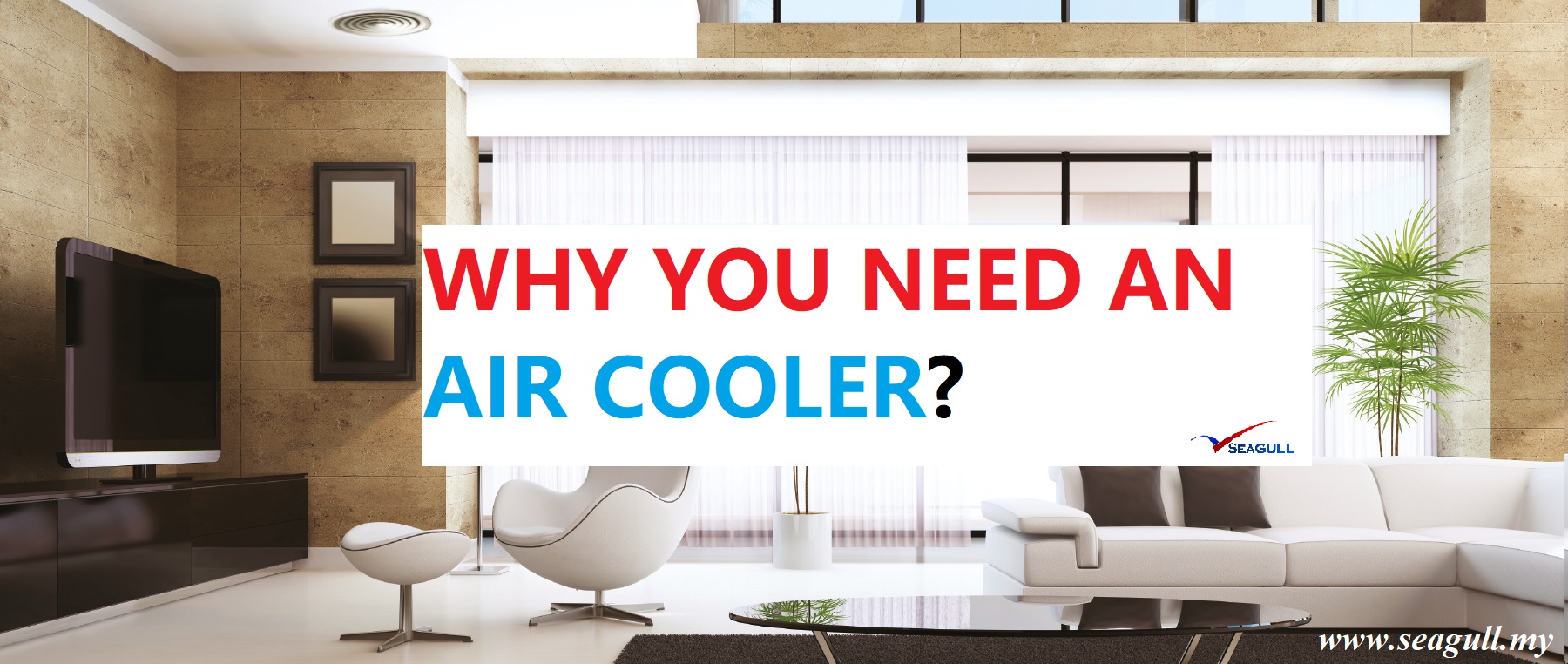Why You Need An Air Cooler Seagull My Aircon Supplier